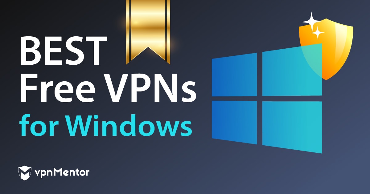 Top 4 Free VPN Software for PC