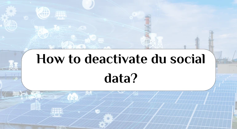 How to deactivate du social data?