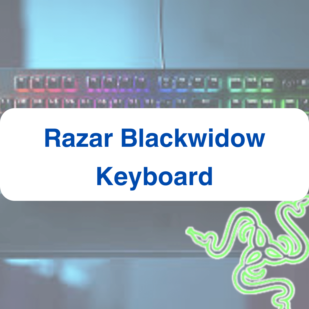 Razer Blackwidow- an ultimate world of gaming keyboard
