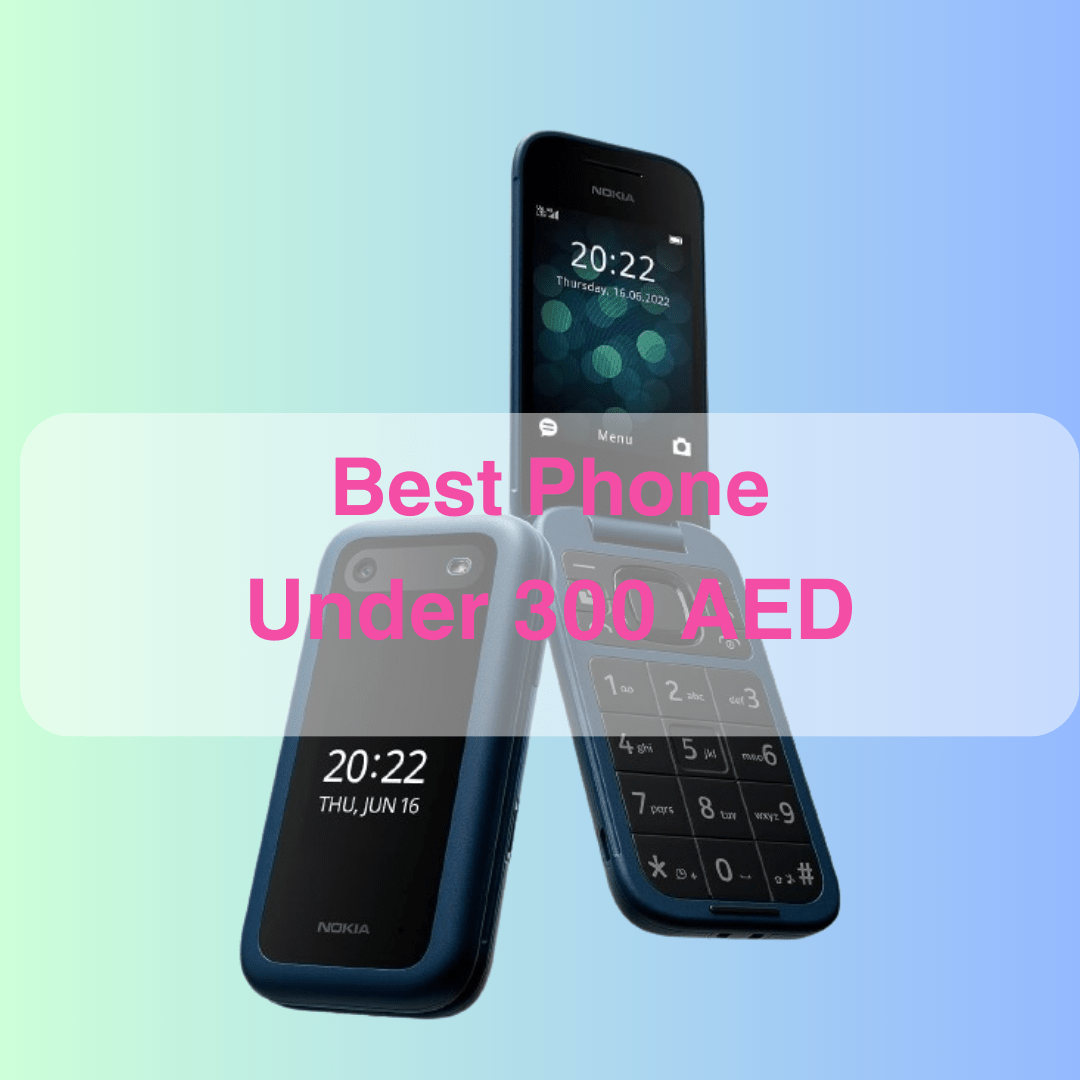 Best phone under 300 aed